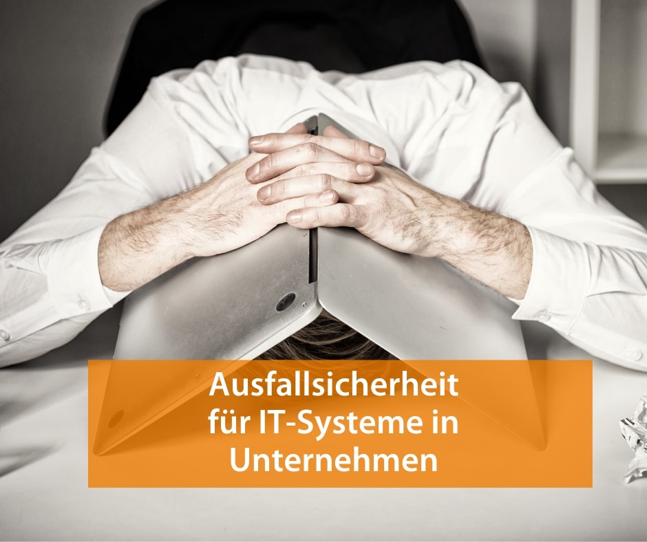 ausfallsicherheit it systeme