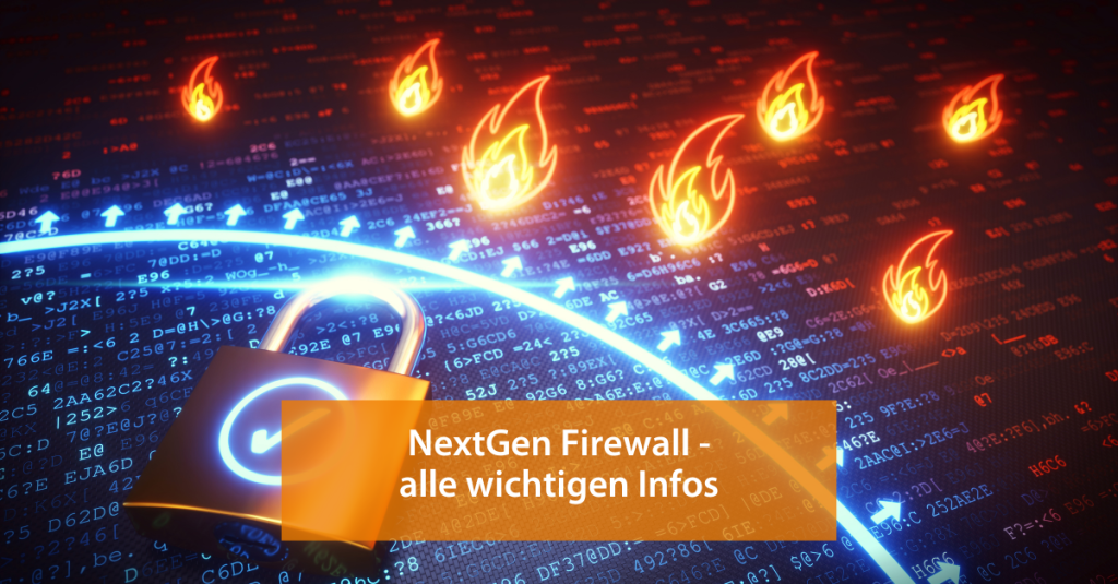 Alles zur NextGen Firewall