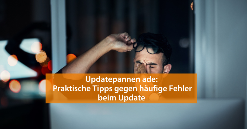 Beitrag für einen reibungslosen Updateverlauf
