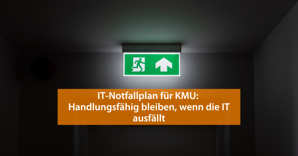 Beitragsbild zum Thema: IT-Notfallplan für KMU