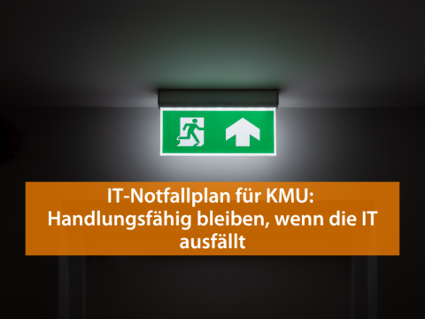 Beitragsbild zum Thema: IT-Notfallplan für KMU